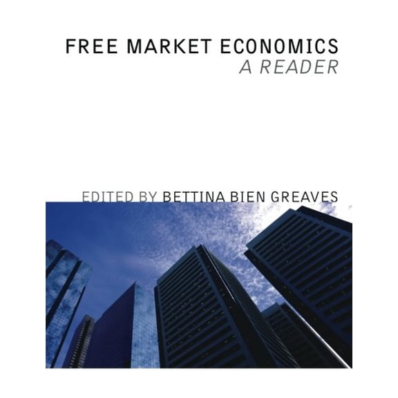 Pre-Owned Free Market Economics: A Reader, 9781610160582, 1610160584, Paperback,