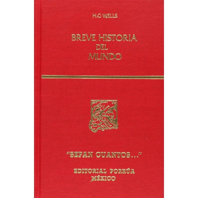Breve historia del mundo Editorial Porrúa 9786070938726