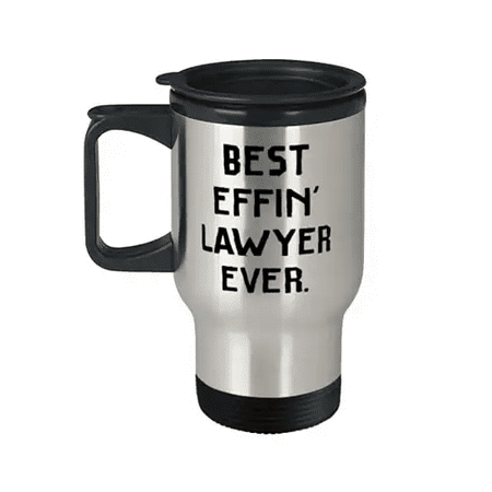 

Beautiful Lawyer Best Effin Lawyer Ever Inspirational Travel Mug For Coworkers From Colleagues