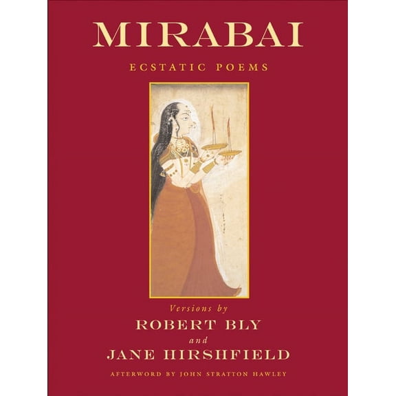 Mirabai: Ecstatic Poems, (Paperback)