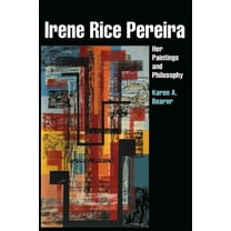 American Studies Irene Rice Pereira: Her Paintings and Philosophy, (Paperback)