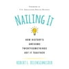 Nailing It: How Historys Awesome Twentysomethings Got It Together (Paperback) by Robert L Dilenschneider