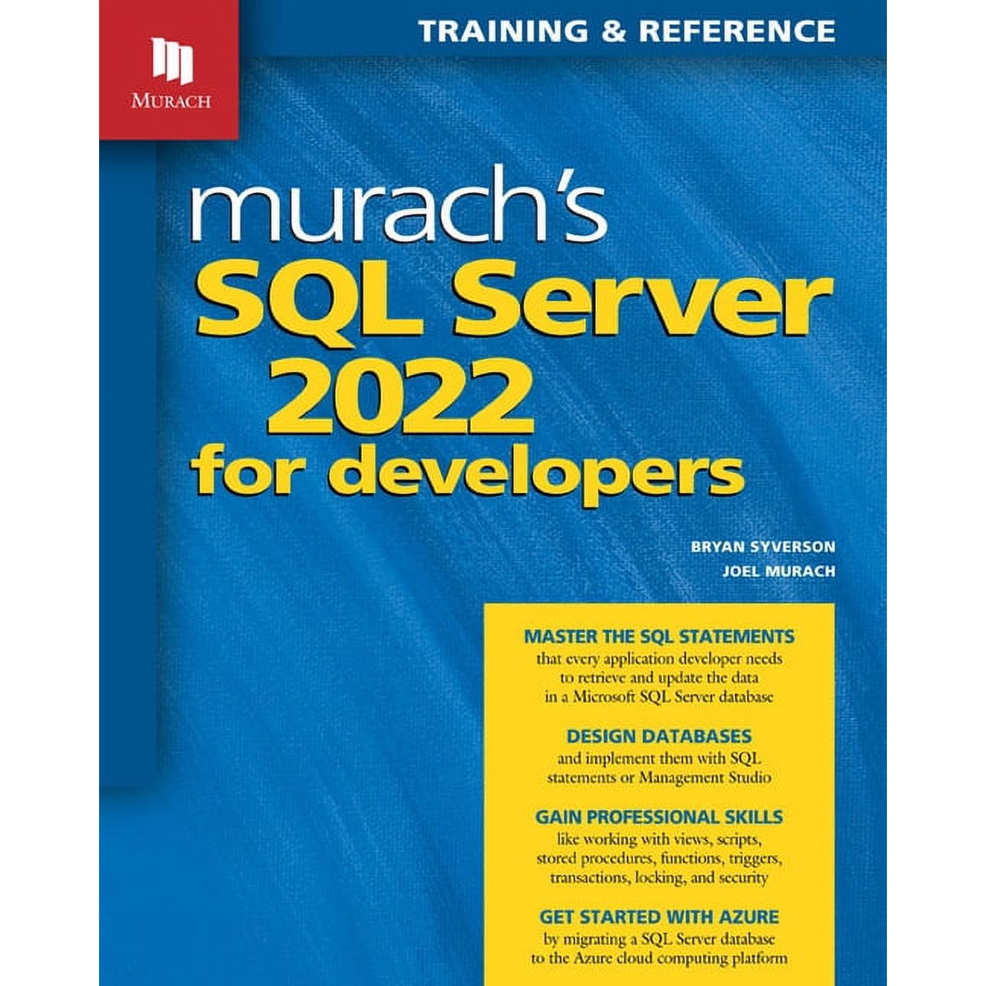 Murach s SQL Server 2022 for Developers (Paperback)