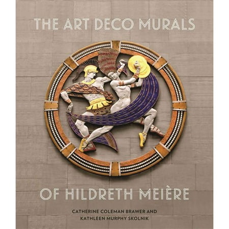 The Art Deco Murals of Hildreth Meiï¾ re