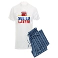 thumbnail image 1 of CafePress - See EU Later! - Men's Light Pajamas, 1 of 1
