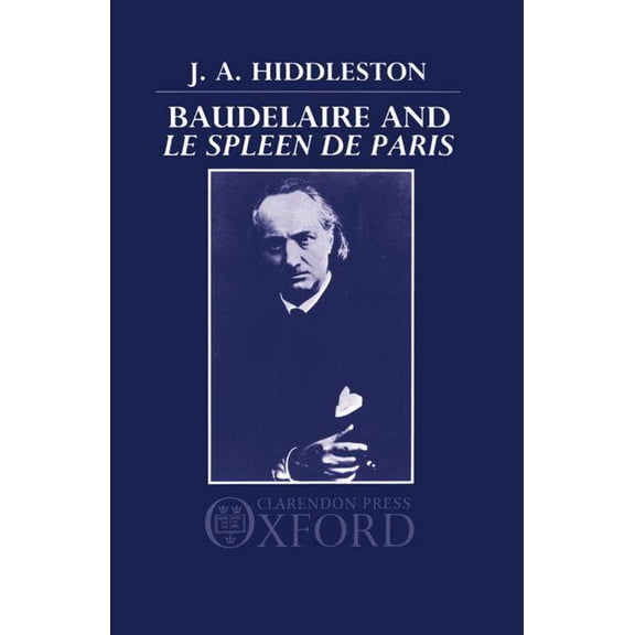 Baudelaire and Le Spleen de Paris, (Hardcover)