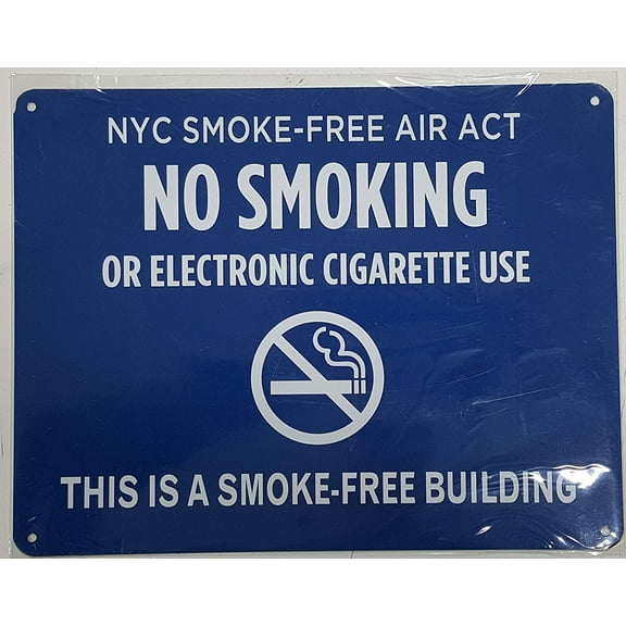 NYC Smoke free Act Sign "No Smoking or Electric cigarette Use" - THIS IS A SMOKE FREE BUILDING ( 8.5x11, blue)