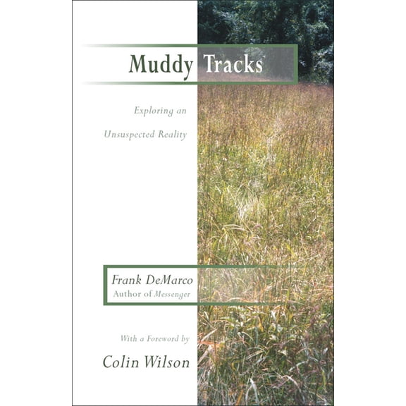 Exploring an Unsuspected Reality Muddy Tracks: Exploring an Unsuspected Reality, (Paperback)