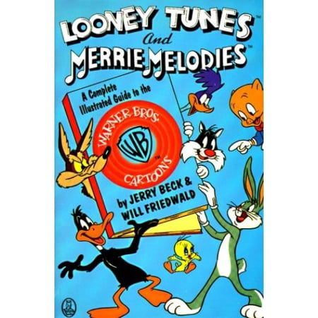 Pre-Owned Looney Tunes and Merrie Melodies (Paperback) 0805008942 9780805008944