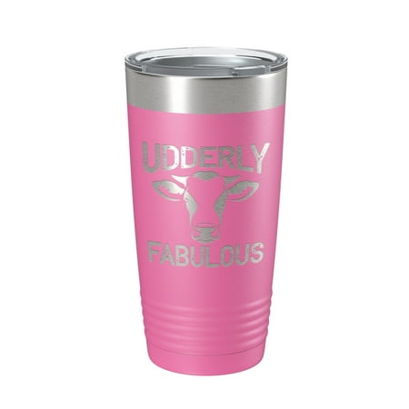 

Udderly Fabulous Tumbler Cow Travel Mug Gift Insulated Laser Engraved Coffee Cup Utterly Dairy Farmer 20 oz Pink