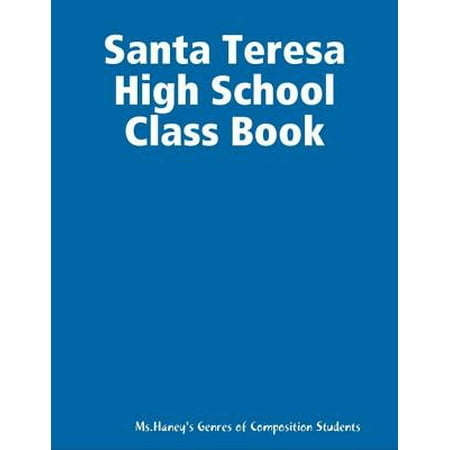 - Santa Teresa High School Class Book - eBook