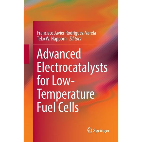Advanced Electrocatalysts for Low-Temperature Fuel Cells, (Paperback)