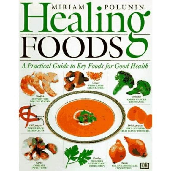 Pre-Owned Healing Foods (Hardcover) 0789414562 9780789414564