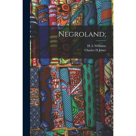 Negroland;, (Paperback)