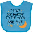 thumbnail image 3 of Inktastic I Love My Daddy to the Moon and Back Boys or Girls Baby Bib, 3 of 4