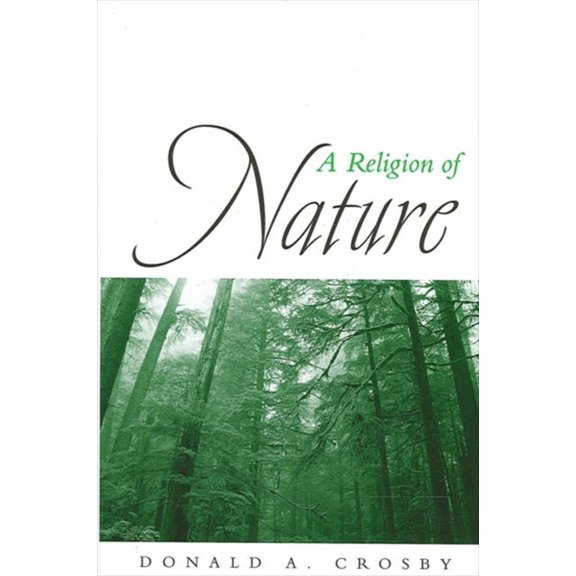 Pre-Owned A Religion of Nature (Paperback) 0791454541 9780791454541