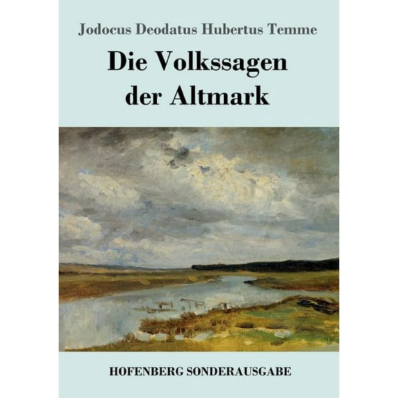 Die Volkssagen der Altmark (Paperback)
