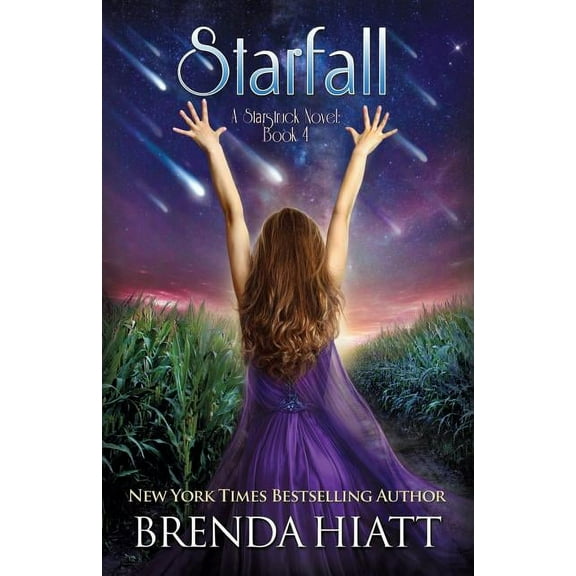 Starstruck Starfall: A Starstruck Novel, Book 4, (Paperback)