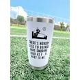 thumbnail image 2 of Funny Gifts for Men, Women - Valentines Day & Birthday Gifts for Him, Her - White Stainless Steel Tumbler 20oz, 2 of 5