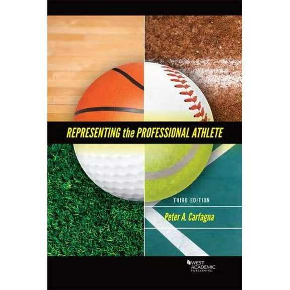Pre-Owned Representing the Professional Athlete (American Casebook Series), 9781634597036, 1634597036, Paperback, 3 edition