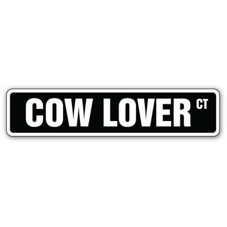 Cow Decor - COW LOVER Street Sign farmer collector cattle farm farmer | Indoor/Outdoor | 24