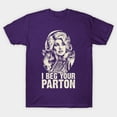 thumbnail image 6 of Retro Dolly I Beg Your Parton T-Shirt Sizes S-5Xl GooGate, 6 of 8