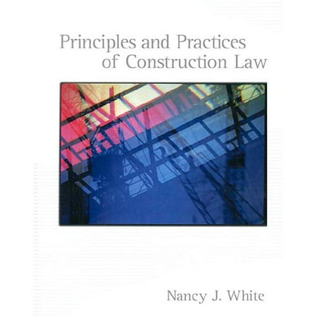 Principles And Practices Of Construction Law Walmart Com
