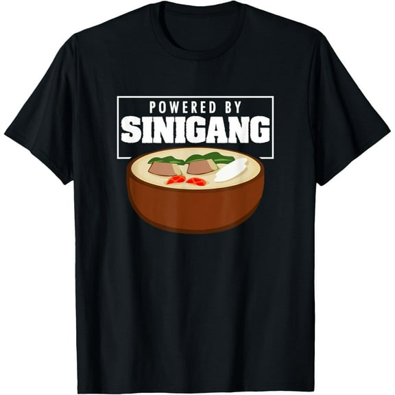 Powered By Sinigang Pinoy Soup Filipino Food Sinigang T-Shirt men and women can wear, black, white, gifts