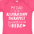 thumbnail image 4 of Inktastic My Dad is a Respiratory Therapist and a Hero Boys or Girls Baby Bodysuit, 4 of 5