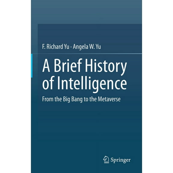 A Brief History of Intelligence: From the Big Bang to the Metaverse, (Hardcover)