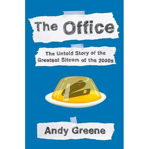 The Office: The Untold Story of the Greatest Sitcom of the 2000s: AnOral History (Books)
