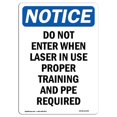 thumbnail image 1 of SignMission OS-NS-A-1218-V-11245 12 x 18 Po Panneau de Signalisation OSHA - Ne Pas Entrer Lorsque le Laser Est Utilisé, 1 of 1
