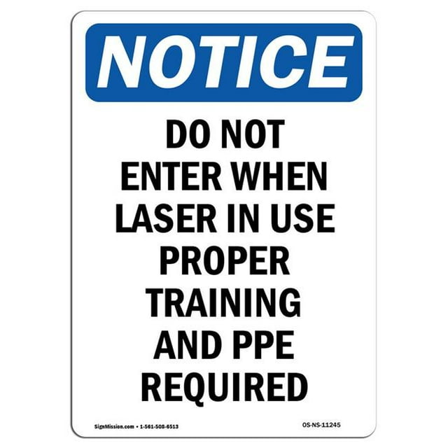 SignMission OS-NS-A-1218-V-11245 12 x 18 Po Panneau de Signalisation OSHA - Ne Pas Entrer Lorsque le Laser Est Utilisé