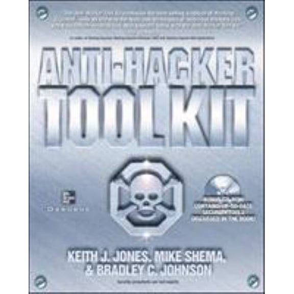 Pre-Owned Anti-Hacker Tool Kit (Paperback) 0072222824 9780072222821