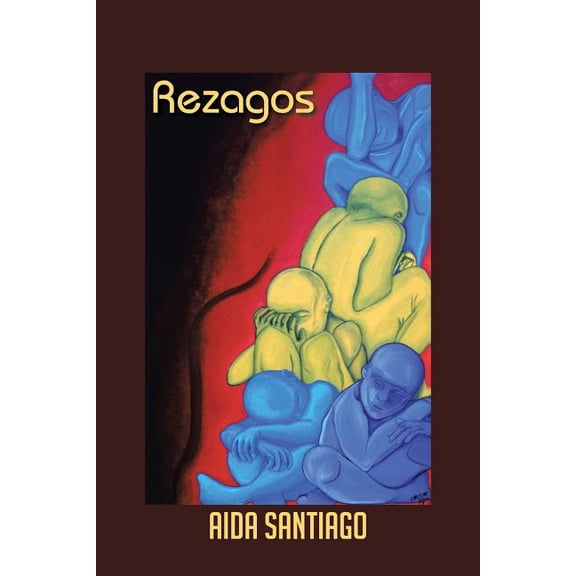 Rezagos: Memorias de MIS Padres, (Paperback)
