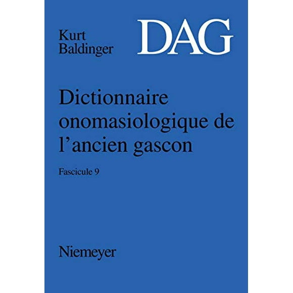 Dictionnaire Onomasiologique de Lancien Gascon (French Edition)