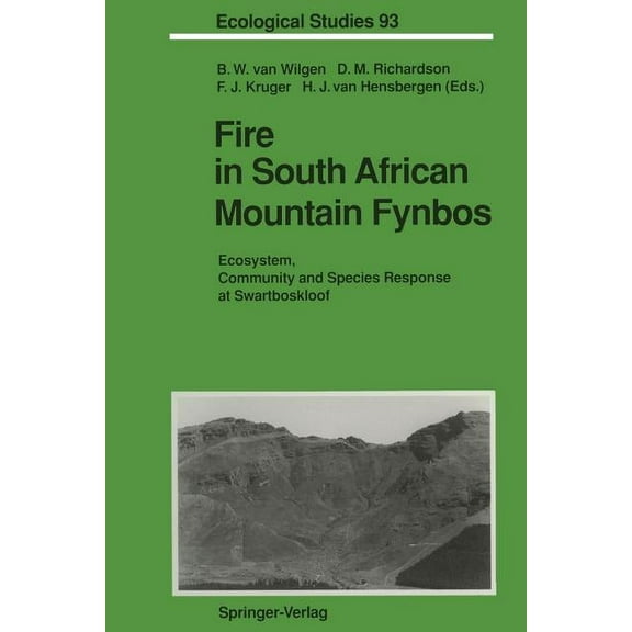 Ecological Studies Fire in South African Mountain Fynbos: Ecosystem, Community and Species Response at Swartboskloof, Book 93, (Paperback)