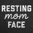 thumbnail image 2 of Womens Funny T Shirts Resting Mom Face Sarcastic Mothers Day Graphic Novelty Tee for Ladies Womens Graphic Tees, 2 of 9
