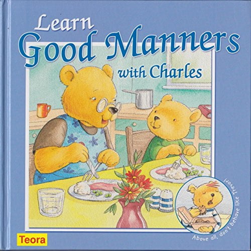 Pre-Owned Learn Good Manners with Charles (Hardcover) 159496162X 9781594961625