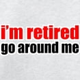 thumbnail image 3 of CafePress - I'M Retired Go Around Me Long Sleeve T Shirt - Unisex Cotton Long Sleeve T-Shirt, 3 of 4