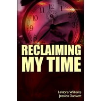 Reclaiming My Time (Paperback)