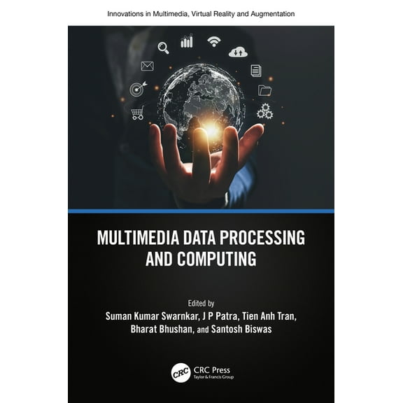 Innovations in Multimedia, Virtual Reali Multimedia Data Processing and Computing, (Hardcover)