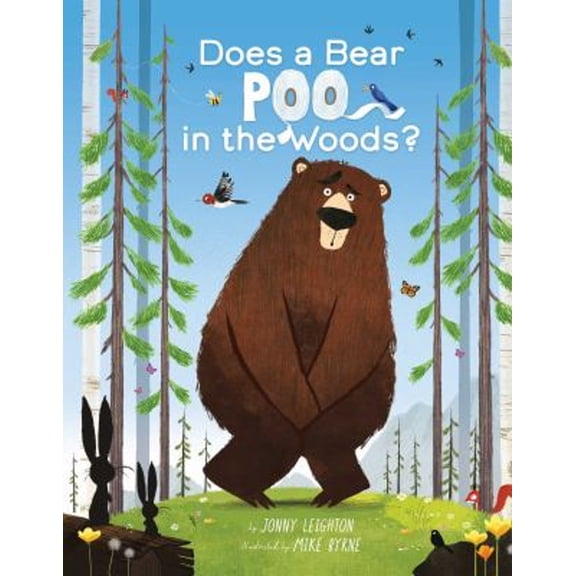 Pre-Owned Does a Bear Poo in the Woods? (Hardcover) 1665903473 9781665903479