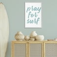 thumbnail image 3 of Stupell Industries Pray For Surf Typography Painting Gray Framed Art Print Wall Art, 20 x 30, 3 of 10