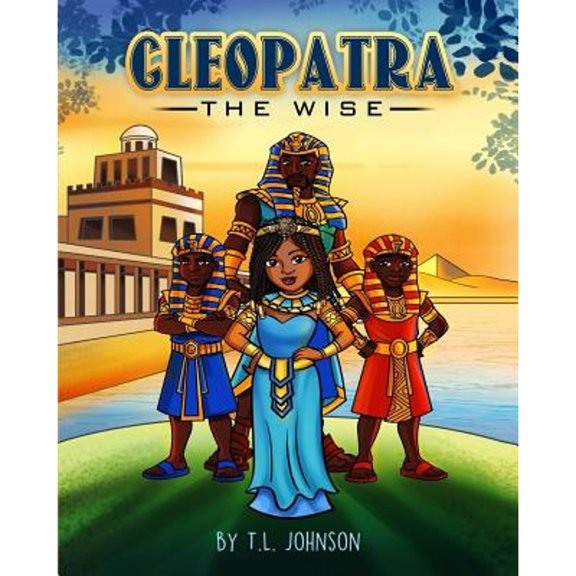 Pre-Owned Cleopatra the Wise (Paperback) by T L Johnson