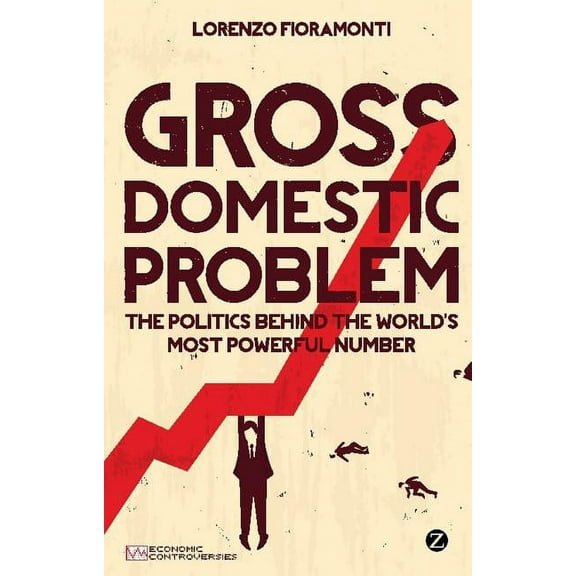 Economic Controversies Gross Domestic Problem, (Paperback)