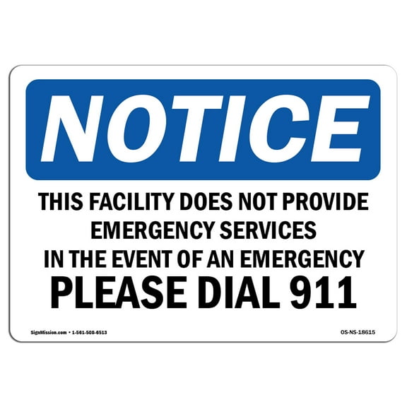 OSHA Notice Sign - This Facility Does Not Provide Emergency | Decal | Protect Your Business, Construction Site |  Made in the USA