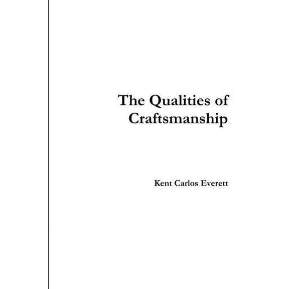 The Qualities of Craftsmanship (Paperback)