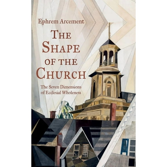 The Shape of the Church, (Hardcover)