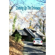 Coming Up the Driveway (Paperback)
